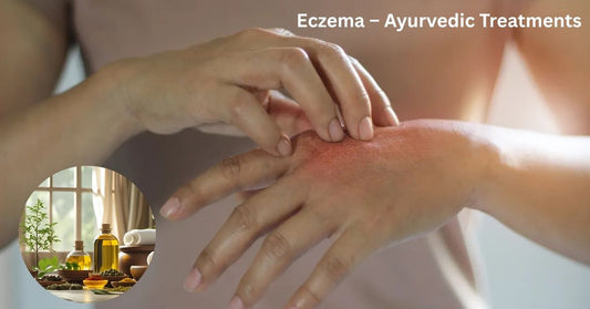A holistic approach to Eczema – Ayurvedic treatments and procedures