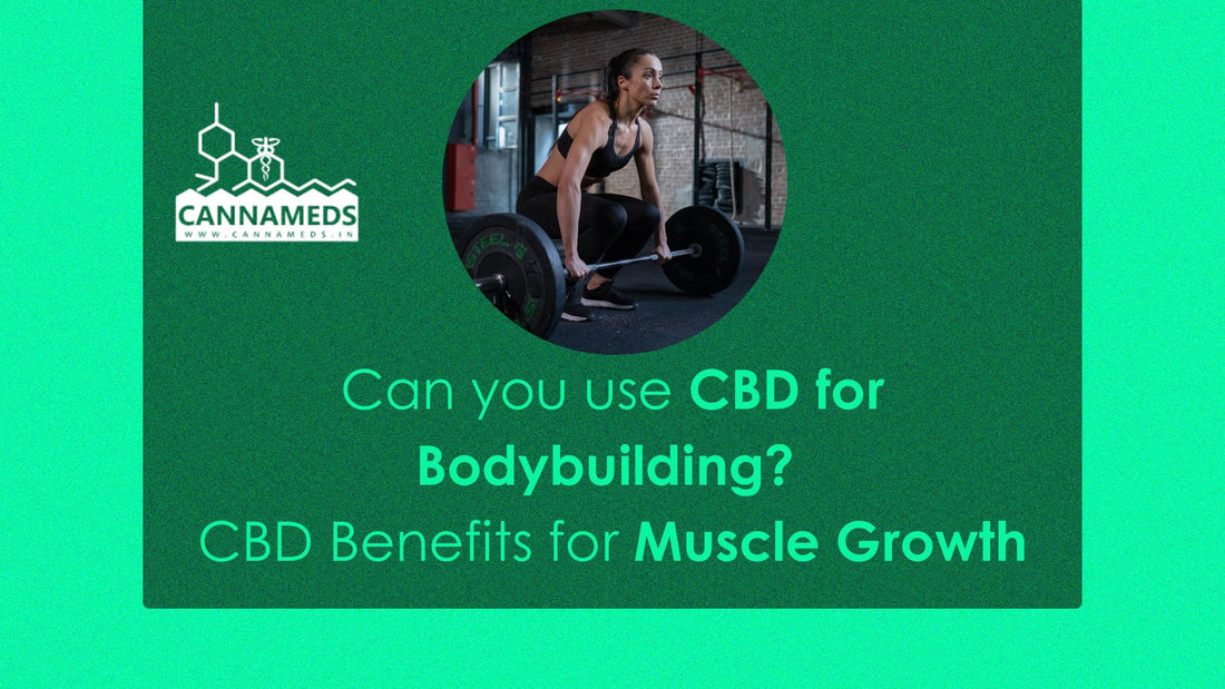 CBD Benefits for Muscle Growth and Fitness